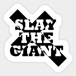 Slay the Giant Sticker